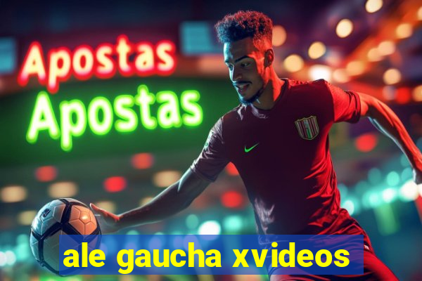 ale gaucha xvideos